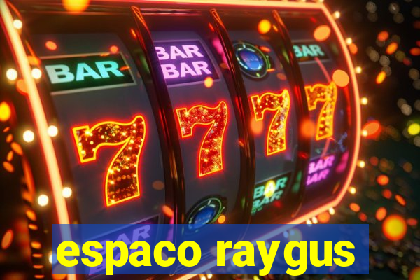 espaco raygus